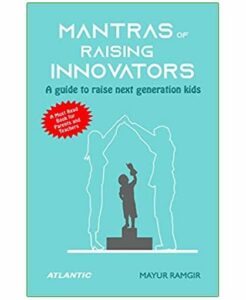 Mantras of Raising Innovators
