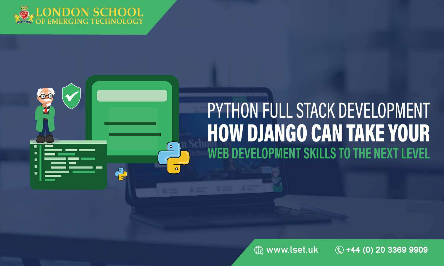 Python Full Stack Development How Django Can Take Your Web Development Skills to the Next Level