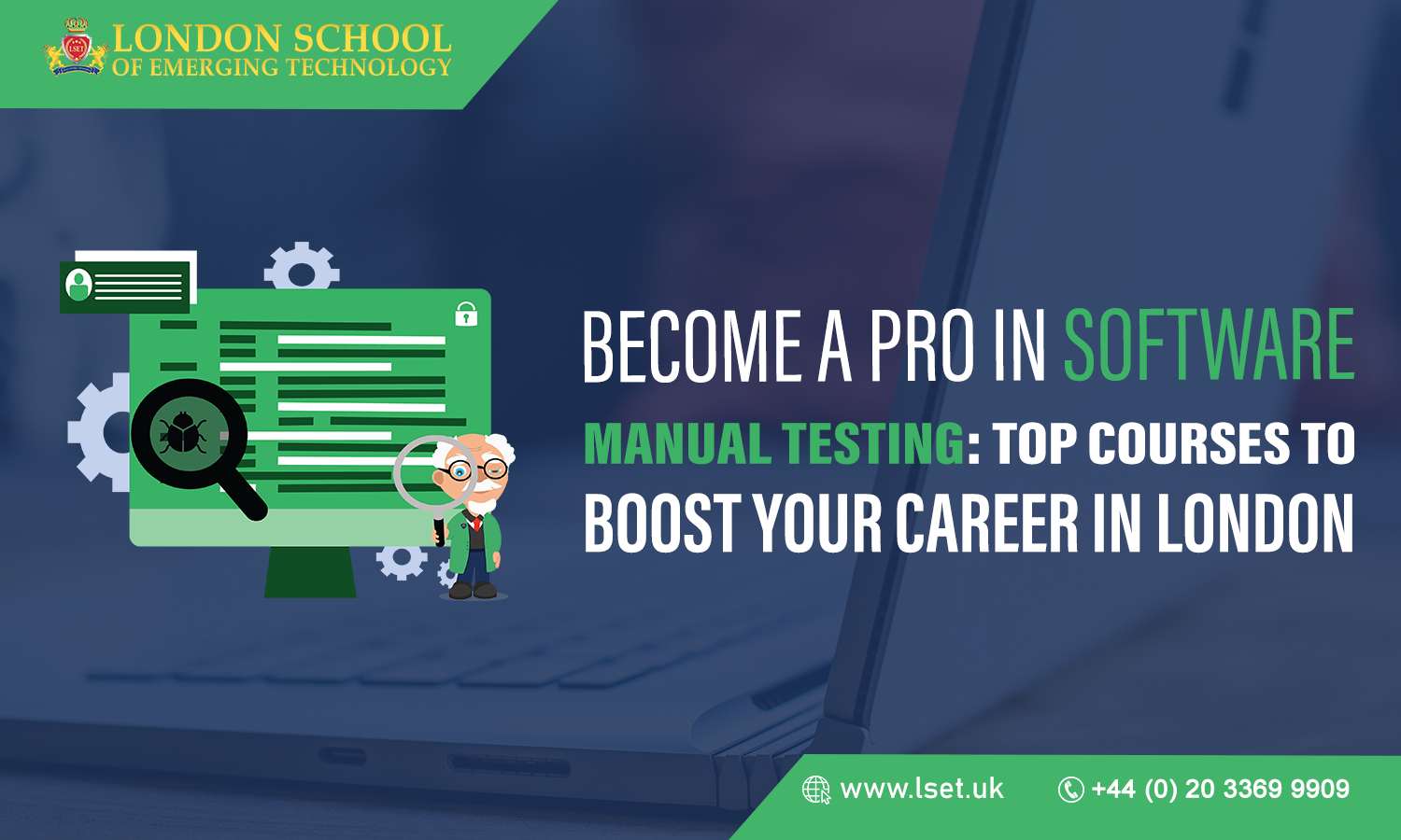 Become a Pro in Software Manual Testing Top Courses to Boost Your Career in London