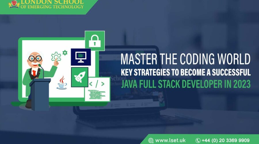 Master the Coding World Key Strategies to Become a Successful Java Full Stack Developer in _2023