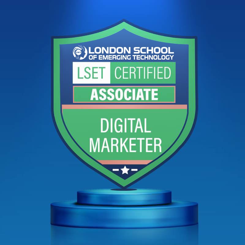 LSET Certified Digital Marketer (Associate)