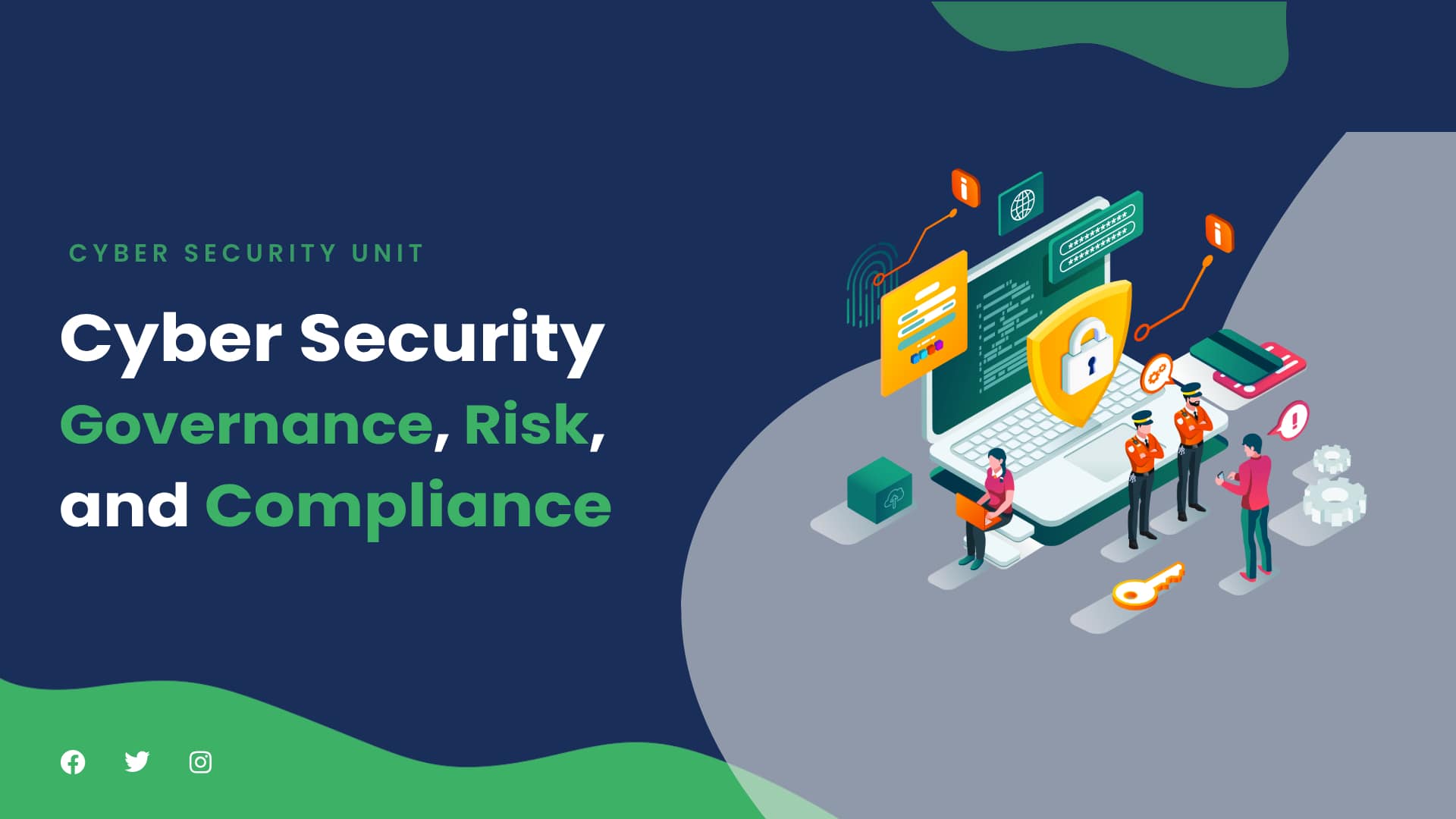 Cyber Security Governance, Risk, and Compliance