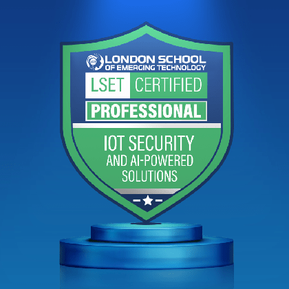 LSET Certified IoT Security and AI-powered Solutions (Professional)