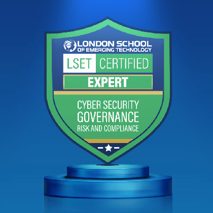 LSET Certified Cyber Security Governance, Risk, and Compliance (Expert)