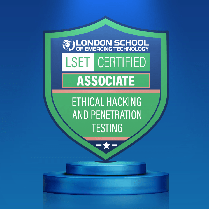 LSET Certified Ethical Hacking and Penetration Testing (Associate)