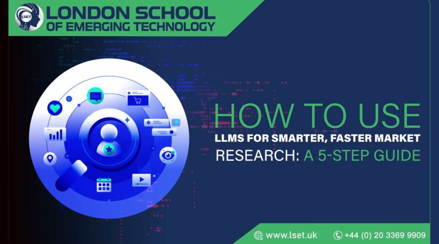 How to Use LLMs for Smarter, Faster Market Research A 5-Step Guide