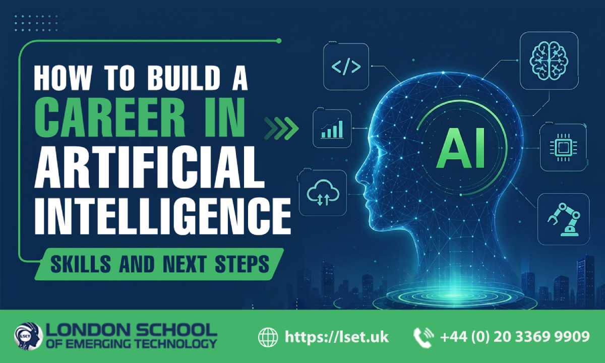 How to Build a Career in Artificial Intelligence_ Skills, Specialisations and Next Steps